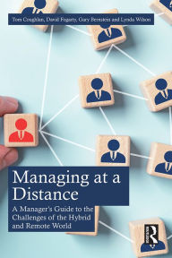 Title: Managing at a Distance: A Manager's Guide to the Challenges of the Hybrid and Remote World, Author: Tom Coughlan