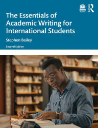 Title: The Essentials of Academic Writing for International Students, Author: Stephen Bailey