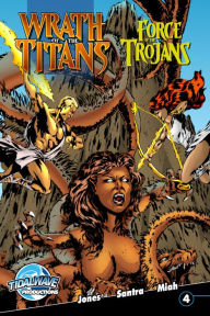 Title: Wrath of the Titans: Force of the Trojans #4, Author: Chad Jones