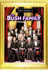 Title: First Family: The Bush Family, Author: Michael L. Frizell