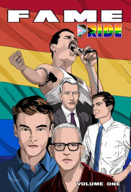 Title: FAME: Pride: Pete Buttigieg, Anderson Cooper, Tom Daley, Freddie Mercury and Ryan Murphy, Author: Michael Frizell