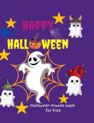 Title: Halloween mazes book for kids: Kids Activity Book with Maze Puzzles, Author: Randolph O'Brien