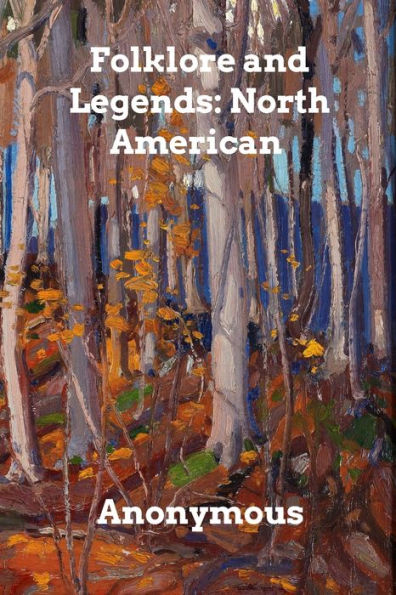 Folklore and Legends: North American Indian