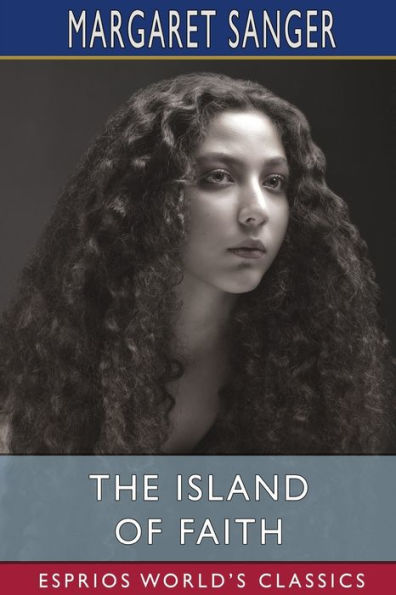 The Island of Faith (Esprios Classics)
