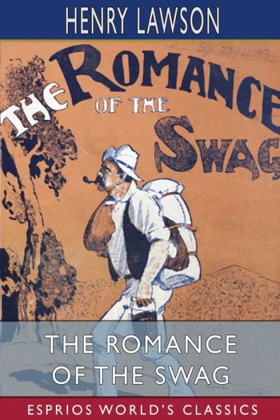 the Romance of Swag (Esprios Classics)