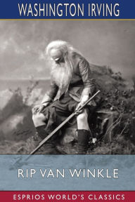 Online ebooks free download Rip Van Winkle (Esprios Classics): ILLUSTRATED 9781006115479