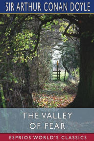 The Valley of Fear (Esprios Classics)