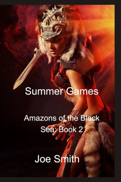 Summer Games: Amazons of the Black Sea: Book 2