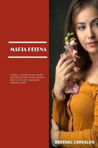 Title: Maria Helena: Romance de Ficï¿½ï¿½o, Author: Abdenal Carvalho