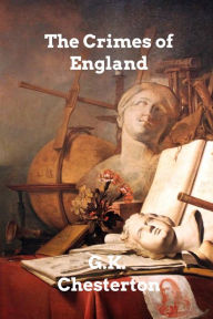 Title: The Crimes of England, Author: G. K. Chesterton