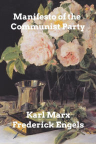 Title: Manifesto of the Communist Party, Author: Karl Marx