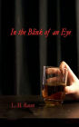 In the Blink of an Eye