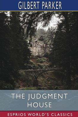 The Judgment House (Esprios Classics)