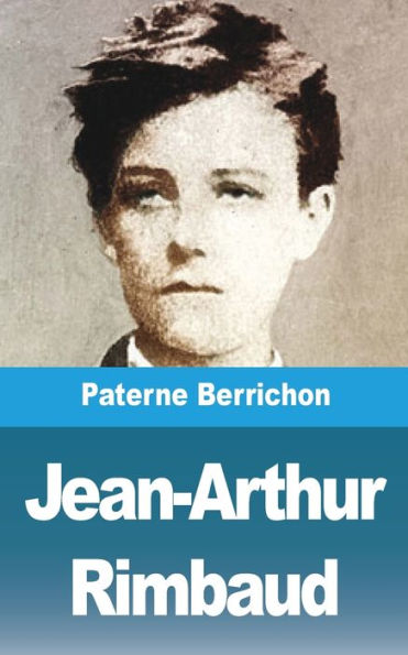 Jean-Arthur Rimbaud