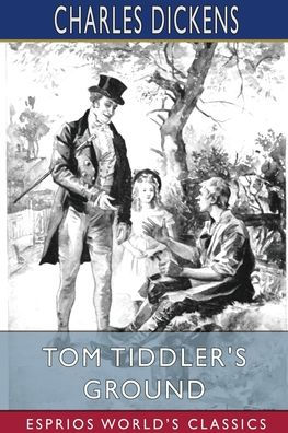 Tom Tiddler's Ground (Esprios Classics)