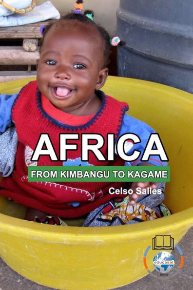 AFRICA, FROM KIMBANGO TO KAGAME - Celso Salles: Africa Collection