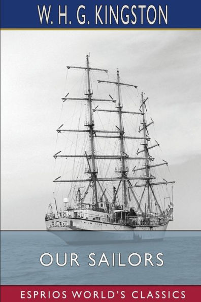 Our Sailors (Esprios Classics)