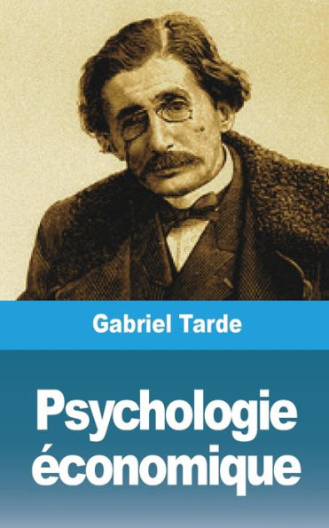 Psychologie ï¿½conomique: Livre II