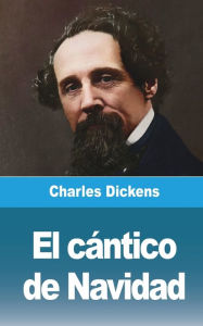 Title: El cï¿½ntico de Navidad, Author: Charles Dickens