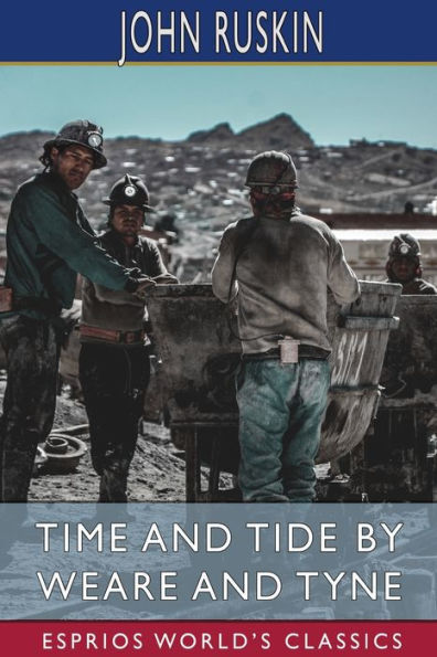 Time and Tide by Weare Tyne (Esprios Classics)