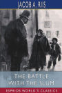 The Battle With the Slum (Esprios Classics)