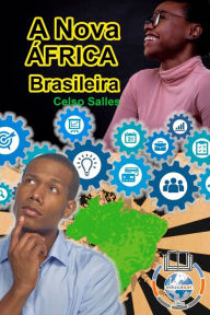 Title: A Nova África Brasileira: Coleção África, Author: Celso Salles