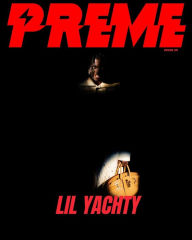 Title: Preme Magazine Issue 29: Lil Yachty, Author: Preme Magazine