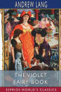 The Violet Fairy Book (Esprios Classics)