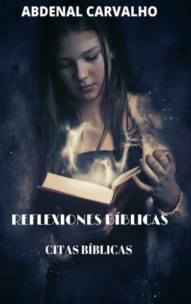 Reflexiones Biblicas: Citas Bíblicas