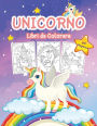 Unicorno Libro da Colorare per Ragazze: Grande Unicorn Activity Book per ragazze e bambini