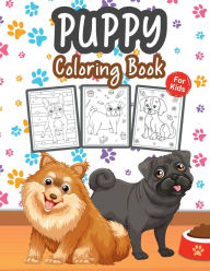 Title: Puppy Coloring Book for Kids: Great Puppy Book for Boys, Girls and Kids, Author: Tonnbay