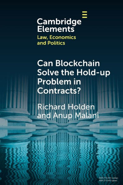 Can Blockchain Solve the Hold-up Problem Contracts?