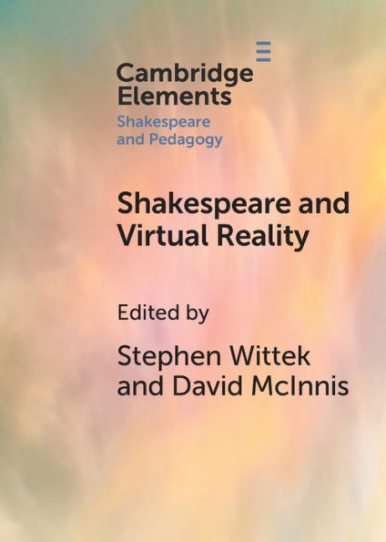 Shakespeare and Virtual Reality