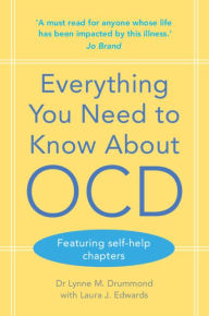 Title: Everything You Need to Know About OCD, Author: Lynne M. Drummond