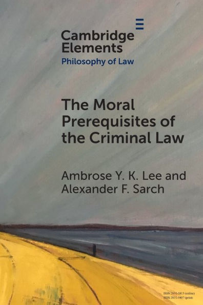 the Moral Prerequisites of Criminal Law: Legal Moralism and Problem Mala Prohibita
