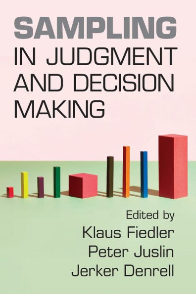 Sampling Judgment and Decision Making