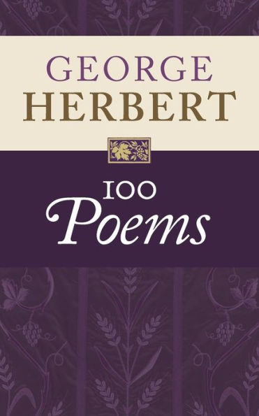 George Herbert: 100 Poems