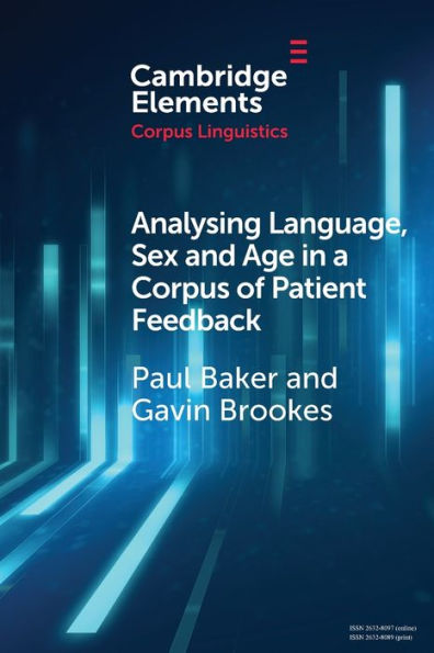 Analysing Language, Sex and Age A Corpus of Patient Feedback: Comparison Approaches