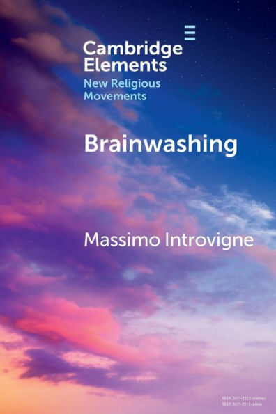 Brainwashing: Reality or Myth?