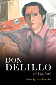 Title: Don DeLillo In Context, Author: Jesse Kavadlo