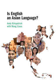 Title: Is English an Asian Language?, Author: Andy Kirkpatrick