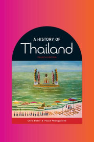 Title: A History of Thailand, Author: Chris Baker