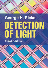 Title: Detection of Light, Author: George H. Rieke