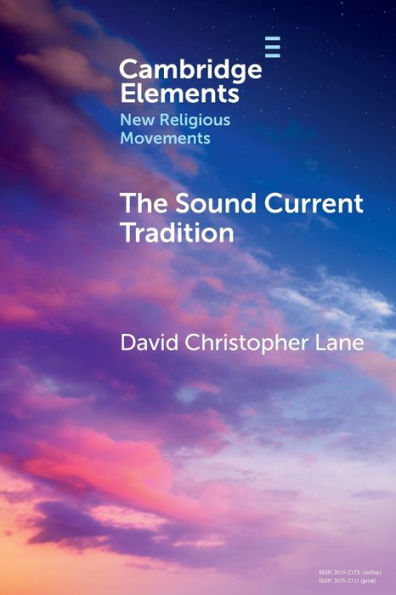 The Sound Current Tradition: A Historical Overview