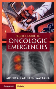 Free kindle ebook downloads for mac Pocket Guide to Oncologic Emergencies MOBI (English literature) 9781009055956