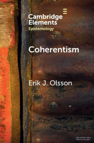 Title: Coherentism, Author: Erik J. Olsson