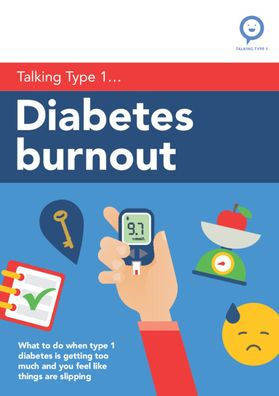 Diabetes Burnout: What to Do When Type 1 Diabetes Is Getting Too Much and You Feel Like Things Are Slipping