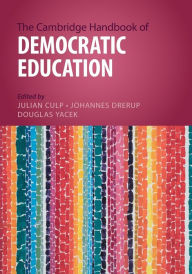 Title: The Cambridge Handbook of Democratic Education, Author: Julian Culp