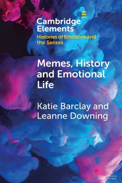 Memes, History and Emotional Life