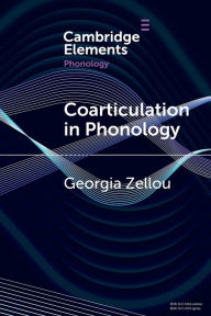 Title: Coarticulation in Phonology, Author: Georgia Zellou